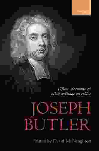 Joseph Butler: Fifteen Sermons And Other Writings On Ethics (British Moral Philosophers)