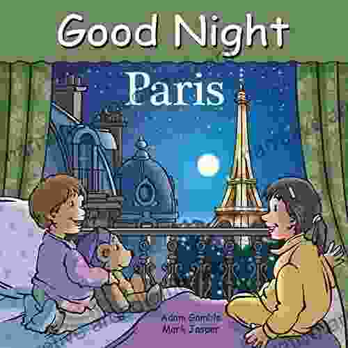 Good Night Paris (Good Night Our World)