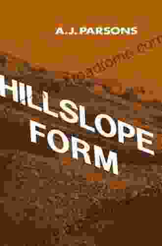 Hillslope Form A J Parsons