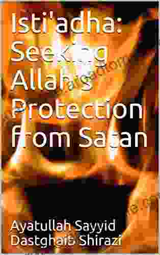 Isti Adha: Seeking Allah S Protection From Satan