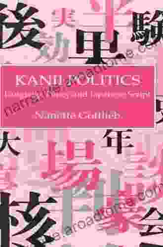 Kanji Politics (Japanese Studies Series)