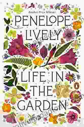 Life in the Garden Penelope Lively