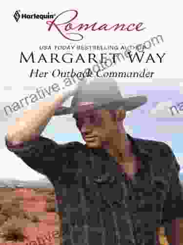 Her Outback Commander Margaret Way