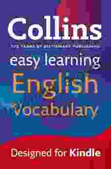 Easy Learning English Vocabulary: Your Essential Guide To Accurate English (Collins Easy Learning English)