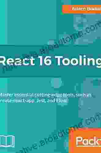 React 16 Tooling: Master Essential Cutting Edge Tools Such As Create React App Jest And Flow