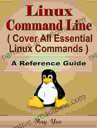 Linux: Linux Command Line Cover All Essential Linux Commands A Reference Guide: Linux Administration Workbook (Syntax Series)