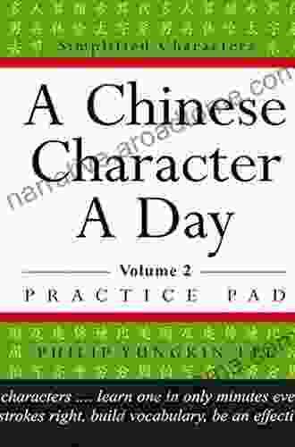 Chinese Character A Day Practice Pad Volume 1: Simplified Character Edition (Tuttle Practice Pads)