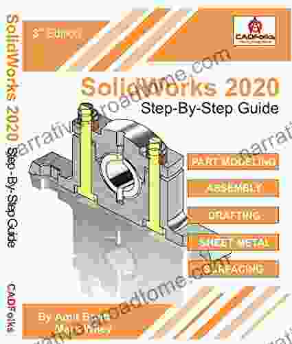 SolidWorks 2024 Step By Step Guide: Part Assembly Drawings Sheet Metal Surfacing