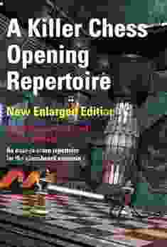 A Killer Chess Opening Repertoire New Enlarged Edition (Sverre S Chess Openings)