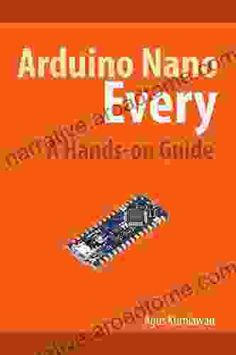 Arduino Nano Every A Hands On Guide