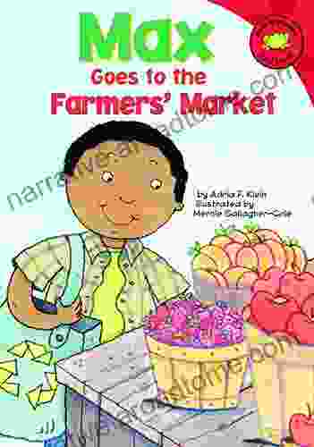 Max Goes To The Farmers Market (Read It Readers: The Life Of Max)