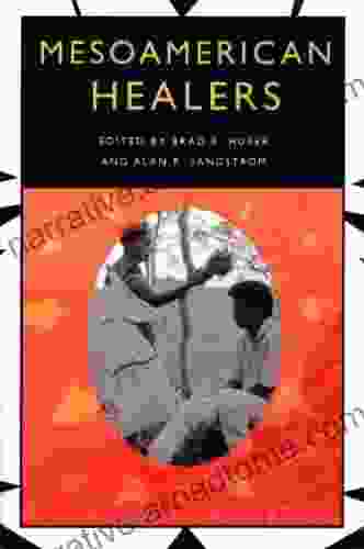 Mesoamerican Healers Alan R Sandstrom