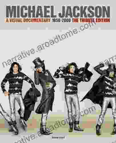 Michael Jackson: A Visual Documentary 1958 To 2009 Tribute Edition