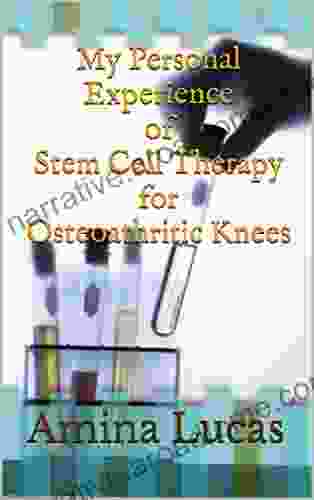 My Personal Experience Of Stem Cell Therapy For Osteoathritic Knees