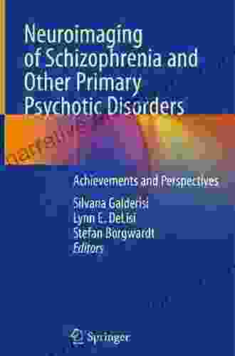 Neuroimaging Of Schizophrenia And Other Primary Psychotic Disorders: Achievements And Perspectives