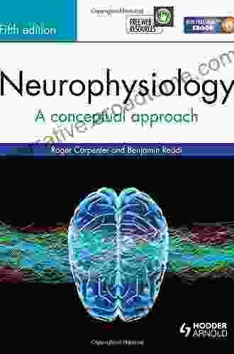 Neurophysiology: A Conceptual Approach Fifth Edition