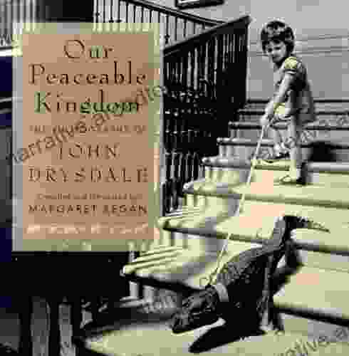 Our Peaceable Kingdom: The Photographs Of John Drysdale