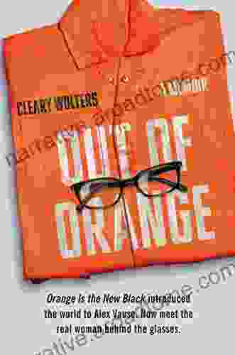 Out Of Orange: A Memoir