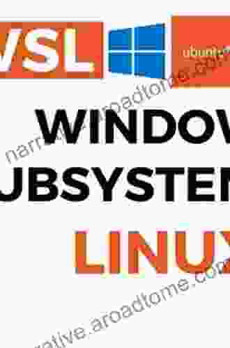 Pro Windows Subsystem For Linux (WSL): Powerful Tools And Practices For Cross Platform Development And Collaboration