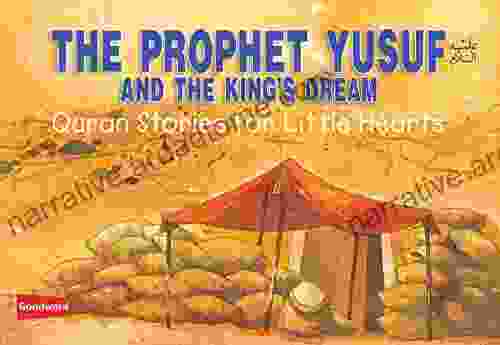 Prophet Yusuf And Kings Dream (goodword): Islamic Children S On The Quran The Hadith And The Prophet Muhammad