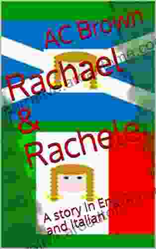 Rachael Rachele: A Story In English And Italian