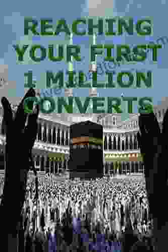 Reaching Your First 1 Million Converts