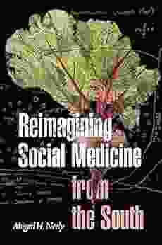 Reimagining Social Medicine From The South