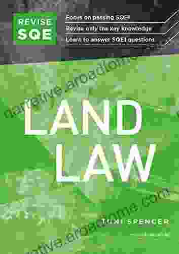 Revise SQE Land Law: SQE1 Revision Guide