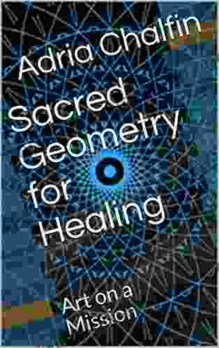 Sacred Geometry For Healing: Art On A Mission