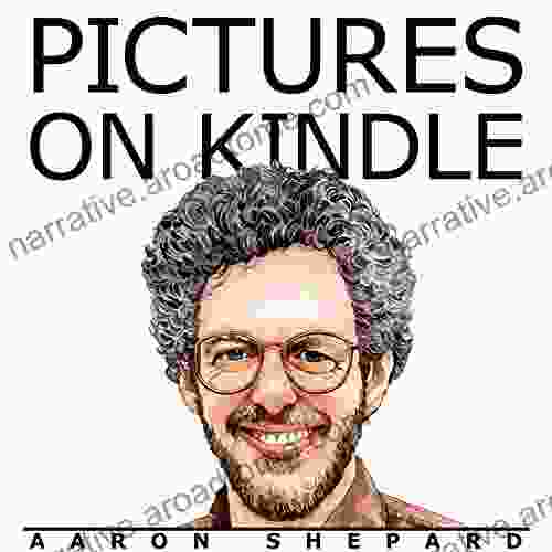 Pictures On Kindle: Self Publishing Your With Photos Art Or Graphics Or Tips On Formatting Your Ebook S Images To Make Them Look Great (Kindle Publishing 2)