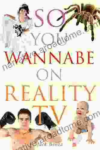 So You Wannabe On Reality TV