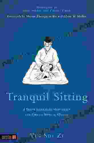 Tranquil Sitting: A Taoist Journal On Meditation And Chinese Medical Qigong