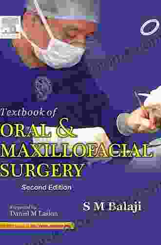 Textbook Of Oral And Maxillofacial Surgery