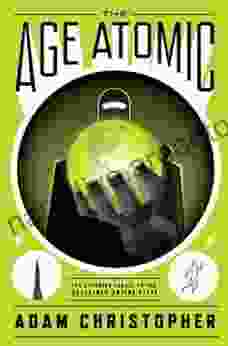 The Age Atomic (Empire State 2)