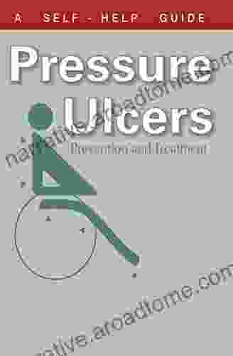 The Doctor S Guide To Pressure Ulcers: Prevention And Treatment (Dr Guide Books)