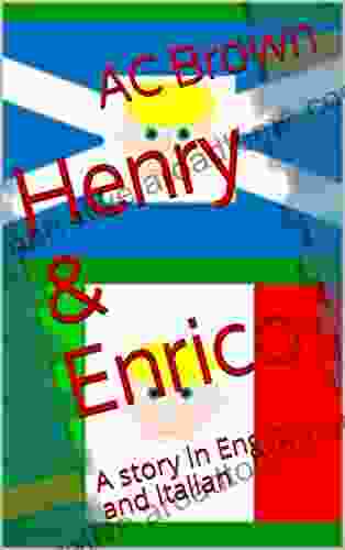 Henry Enrico: A story in English and Italian