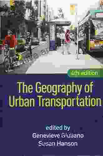 The Geography Of Urban Transportation Fourth Edition