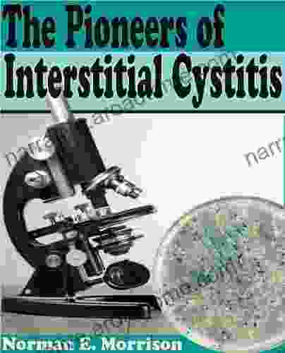 The Pioneers Of Interstitial Cystitis