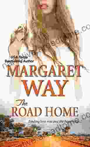 The Road Home Margaret Way