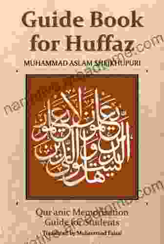 Guide For Huffaz: Quranic Memorisation Guide For Students