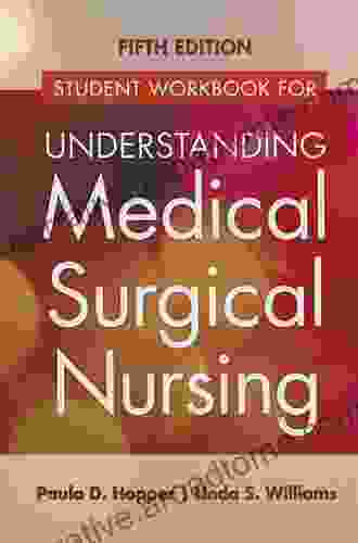 Understanding Medical Surgical Nursing