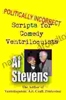 Politically Incorrect Scripts For Comedy Ventriloquists