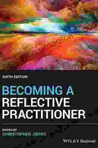 Becoming a Reflective Practitioner