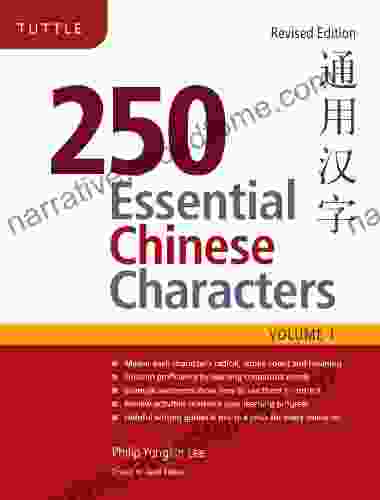 250 Essential Chinese Characters Volume 1: Revised Edition (HSK Level 1)