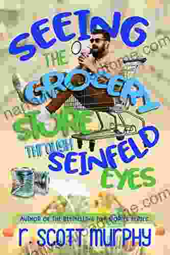 Seeing The Grocery Store Through Seinfeld Eyes: The real and spectacular Seinfeld superfan humor celebration