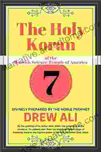 The Holy Koran Of The Moorish Science Temple Of America: Circle Seven Koran