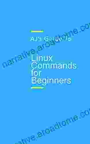 AJ S Guide To Linux Commands For Beginners