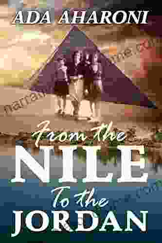 From the Nile to the Jordan: Second Enlarged Edition January 2024