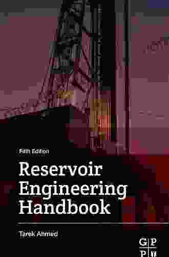 Reservoir Engineering Handbook