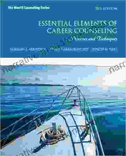 Essential Elements Of Career Counseling: Processes And Techniques (2 Downloads) (The Merrill Counseling Series)